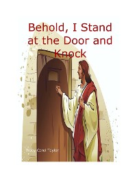 Cover Behold, I Stand at the Door and Knock