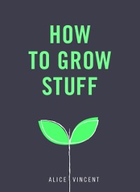 Cover How to Grow Stuff