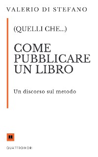 Cover (Quelli che...) Come pubblicare un libro