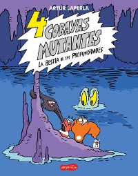 Cover 4 cobayas mutantes. La bestia de las profundidades