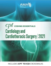 Cover CPT Coding Essentials for Cardiology & Cardiothoracic Surgery 2021