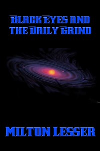Cover Black Eyes and the Daily Grind