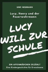 Cover Lucy will zur Schule