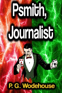 Cover Psmith, Journalist