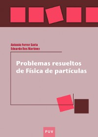 Cover Problemas resueltos de Física de partículas