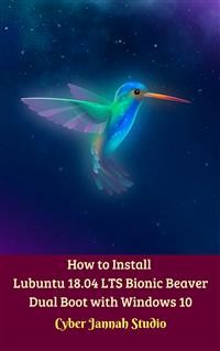 Cover How to Install Lubuntu 18.04 LTS Bionic Beaver Dual Boot with Windows 10