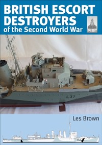 Cover British Escort Destroyers of the Second World War
