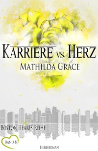 Cover Karriere vs. Herz