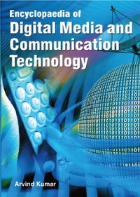 Cover Encyclopaedia Of Digital Media And Communication Technology (Multimedia Journalism)