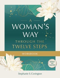 Cover A Woman''s Way Through the Twelve Steps Workbook