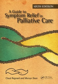 Cover Guide to Symptom Relief in Palliative Care, 6th Edition