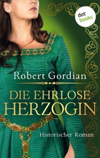 Cover Die ehrlose Herzogin