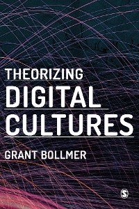 Cover Theorizing Digital Cultures