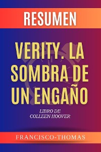 Cover Resumen de Verity. La Sombra de Un Engaño por Colleen Hoover (Spanish Edition)
