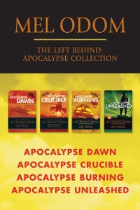 Cover Left Behind: Apocalypse Collection: Apocalypse Dawn / Apocalypse Crucible / Apocalypse Burning / Apocalypse Unleashed