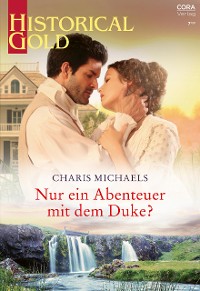 Cover Nur ein Abenteuer mit dem Duke?