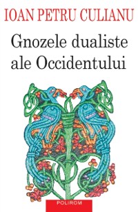 Cover Gnozele dualiste ale Occidentului