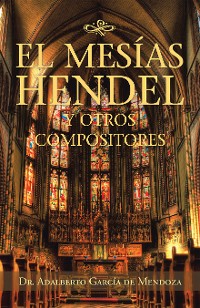 Cover El Mesías Hendel Y Otros Compositores