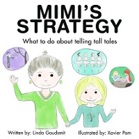 Cover MIMI'S STRATEGY What to do about telling tall tales