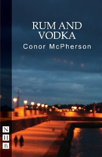 Cover Rum and Vodka (NHB Modern Plays)