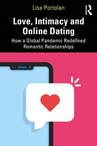 Cover Love, Intimacy and Online Dating