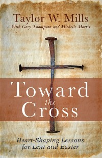 Cover Toward the Cross