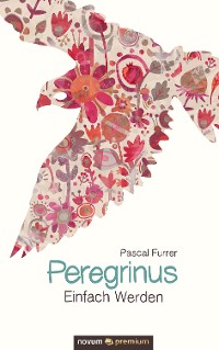 Cover Peregrinus Einfach Werden