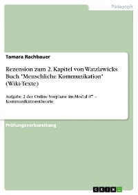 Cover Rezension zum 2. Kapitel von Watzlawicks Buch "Menschliche Kommunikation" (Wiki-Texte)