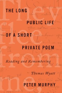 Cover The Long Public Life of a Short Private Poem