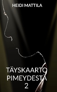 Cover Täyskaarto pimeydestä 2