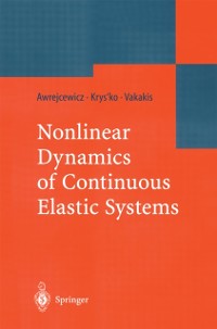 Cover Nonlinear Dynamics of Continuous Elastic Systems