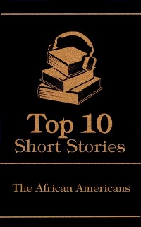 Cover Top 10 Short Stories - The African Americans