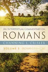 Cover An Intertextual Commentary on Romans, Volume 3