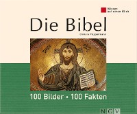 Cover Die Bibel: 100 Bilder - 100 Fakten