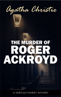 Cover Murder of Roger Ackroyd (The Hercule Poirot Mysteries Book 4)