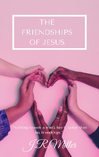Cover The Friendships of Jesus