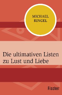 Cover Die ultimativen Listen zu Lust und Liebe