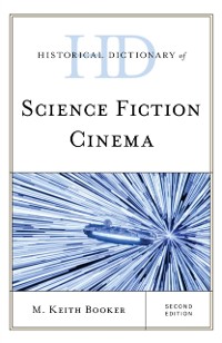 Cover Historical Dictionary of Science Fiction Cinema