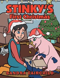 Cover Stinky’s First Christmas