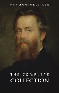 Cover Herman Melville: The Complete Collection