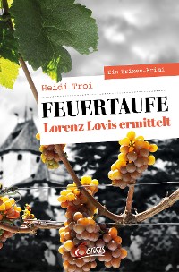 Cover Feuertaufe. Lorenz Lovis ermittelt