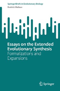 Cover Essays on the Extended Evolutionary Synthesis