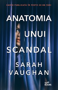Cover Anatomia unui scandal