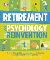 Cover Retirement The Psychology of Reinvention