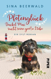 Cover Pfotenglück – Dackel Max sucht seine große Liebe