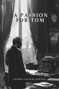 Cover A PASSION FOR TOM