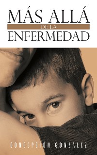 Cover Más Allá De La Enfermedad