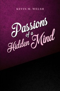 Cover Passions of a Hidden Mind