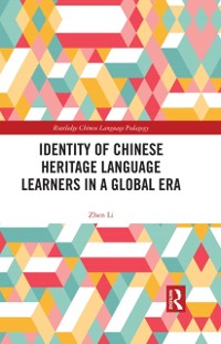 Cover Identity of Chinese Heritage Language Learners in a Global Era