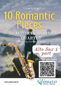 Cover Eb Alto Sax 1 part of "10 Romantic Pieces" for Alto Saxophone Quartet